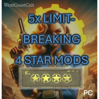 5x Limit-Breaking 4 Star Legendary Mods