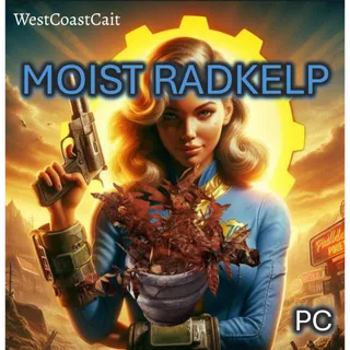 5x Moist Radkelp Displayable Misc