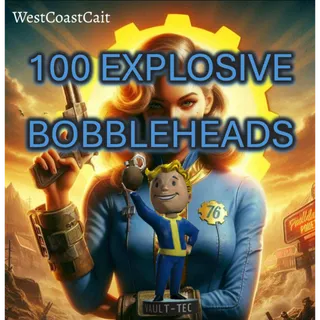 100 Explosive Bobbleheads