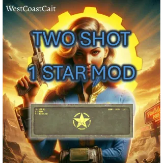 Two Shot 1 Star Mod