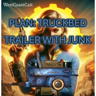 Plan: Truckbed Trailer with Junk