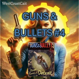 100 Guns & Bullets 4