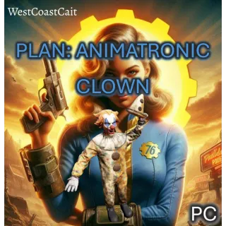 Plan: Animatronic Clown