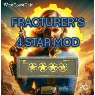 Fracturer's 4 Star Mod