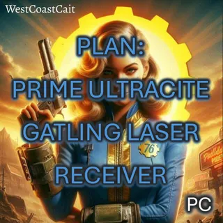 Plan: Prime Ultracite Gatling Laser Receiver