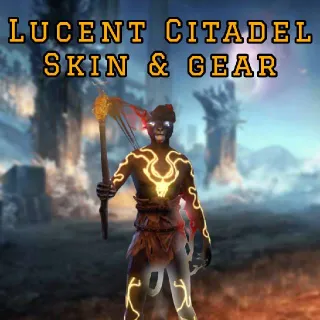 Lucent Citadel Skin&Gear