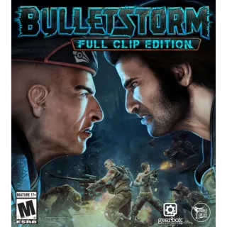 Bulletstorm - Full Clip Edition