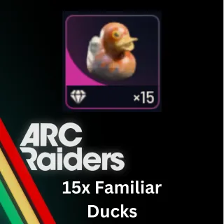 Arc Raiders | 15x Familiar Ducks