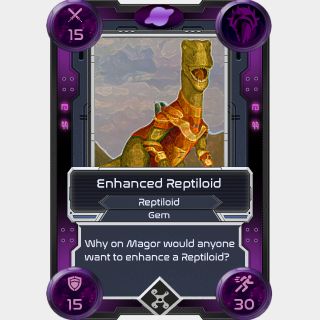 Enhanced Reptiloid