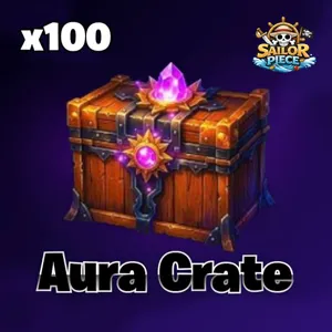 100 aura crates