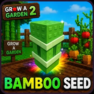 Grow a Garden 2 [x50 Bamboo Seed]