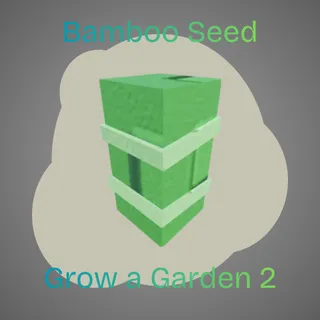 Grow a Garden 2 [Bamboo Seed]