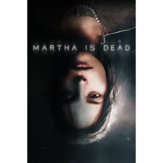 Martha Is Dead