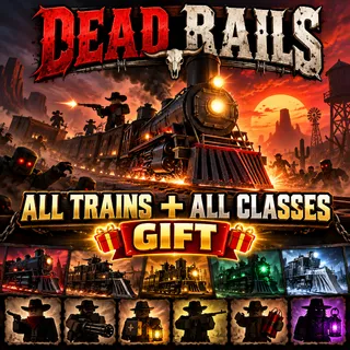 DEAD RAILS - ALL TRAINS AND ALL CLASSES