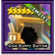 GOLD BUNNY BURROW