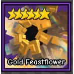 [🌻🥇] GOLD FEASTFLOWER - FAST DELIVERY ⚡