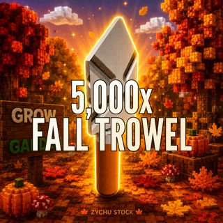 5,000x FALL TROWEL | GAG2