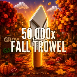 50,000x FALL TROWEL | GAG2