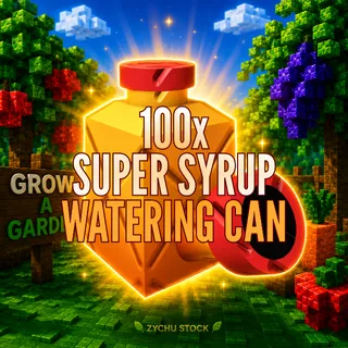 100x SUPER SYRUP WATERING CAN | GAG2