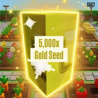 5,000x GOLD SEED | GAG2