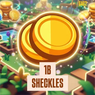 1B SHECKLES | GAG2