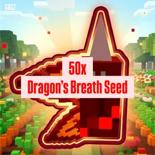 50x DRAGON’S BREATH SEED