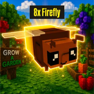 8x FIREFLY | GAG2