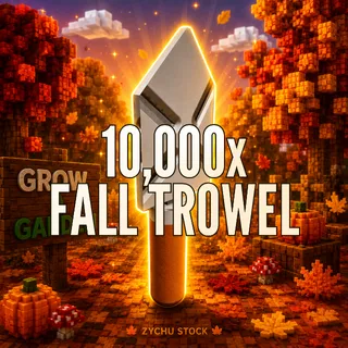 10,000x FALL TROWEL | GAG2