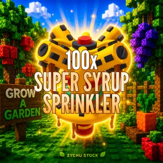 100x SUPER SYRUP SPINKLER | GAG2