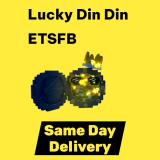 Lucky Din Din - Max Level