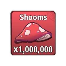 1M SHOOMS / 1000000 SHOOMS / MUSHRO