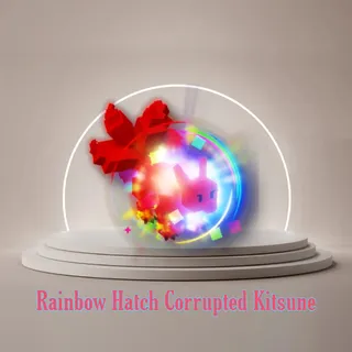 Rainbow Hatch Corrupted Kitsune