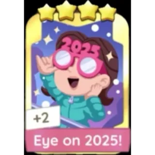 Eye on 2025! 4⭐ GOLD STICKER (Set 13)  Monopoly Go