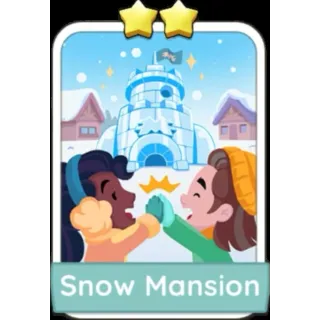 Snow Mansion 2⭐(Set 7) Monopoly Go