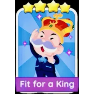 Fit for a King 4⭐ (Set 11) MONOPOLY GO