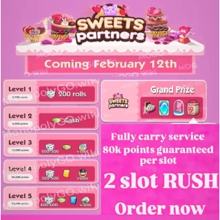 Sweet Partners , 2 Slot Full Carry Service 80k Points Guaranteed per Slot RUSH WITHIN 24 HOURS 