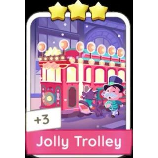 Jolly Trolley 3⭐ (Set 11) Monopoly Go