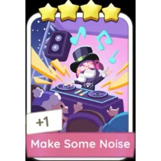 Make Some Noise 4⭐(Set 13) Monopoly Go