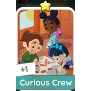 Curious Crew 1⭐ (Set 3) Monopoly Go