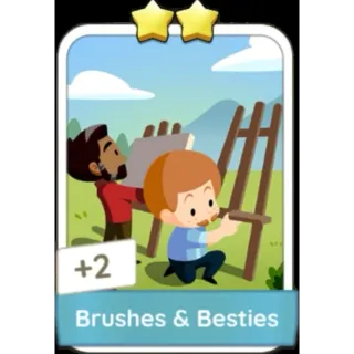 Brushes & Besties 2⭐ (Set 8) Monopoly Go