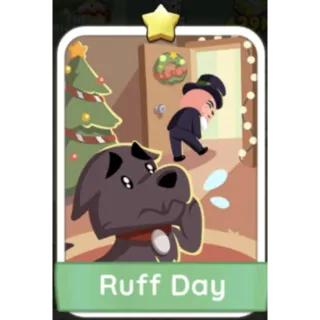 Ruff Day 1⭐ (Set 2) Monopoly Go