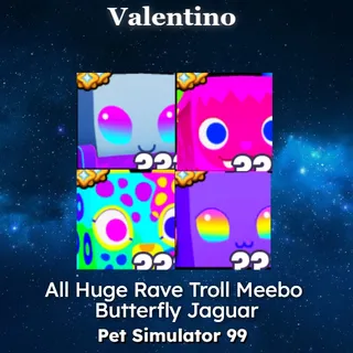 All Huge Rave Troll Meebo Butterfly Jaguar