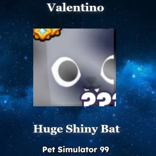 Huge Shiny Bat