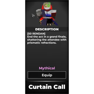 Curtain call (new ultra) - type soul