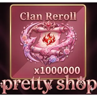 1M CLAN REROLLS {CHEAPEST}