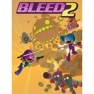 Bleed 2
