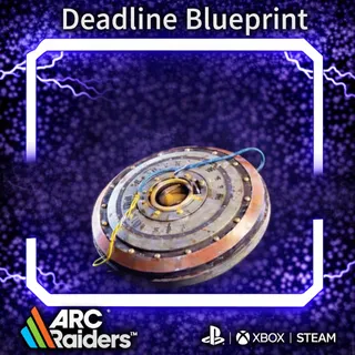 Deadline Blueprint ARC Raiders | Most Affordable Price | Fast & Safe Delivery| 24/7 Support