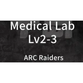 ARC Raiders-Medical Lab Lv 2-3 Workbench All Materials