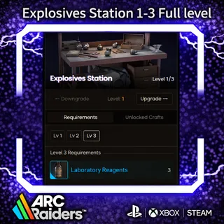 Explosives Station1-3 Full level  ARC Raiders | Most Affordable Price | Fast & Safe Delivery| 24/7 Support