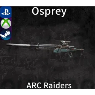 ARC Raiders |Osprey IV*5